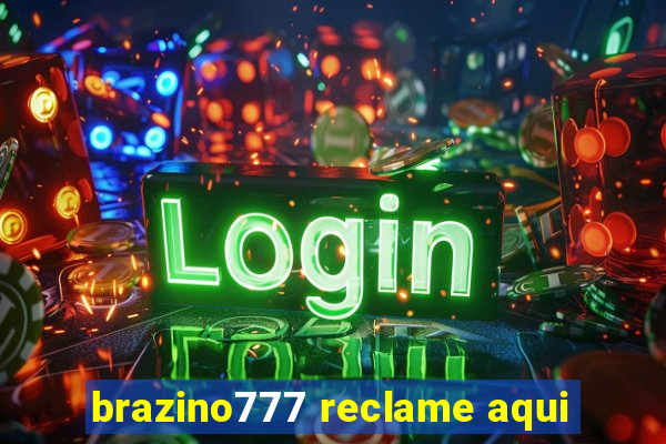 brazino777 reclame aqui